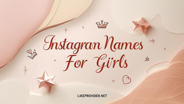Instagram names for girls 2025