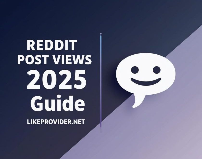 Flat-style digital banner showing a stylized post gaining attention with the title “Reddit Post Views – 2025 Guide” and a clean layout, created for blog.likeprovider.net.