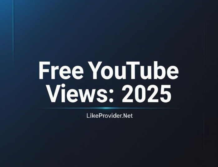 Free YouTube Views 2025 banner by Likeprovider.net. Blue gradient background, bold text, social media growth visual.