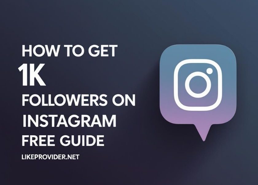 How to get 1K followers on Instagram for free — Likeprovider.net free followers guide