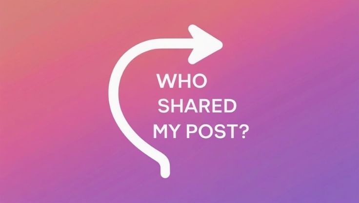 how to see who shared your instagram post​