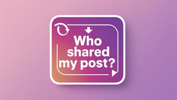 how to see who shared your Instagram post