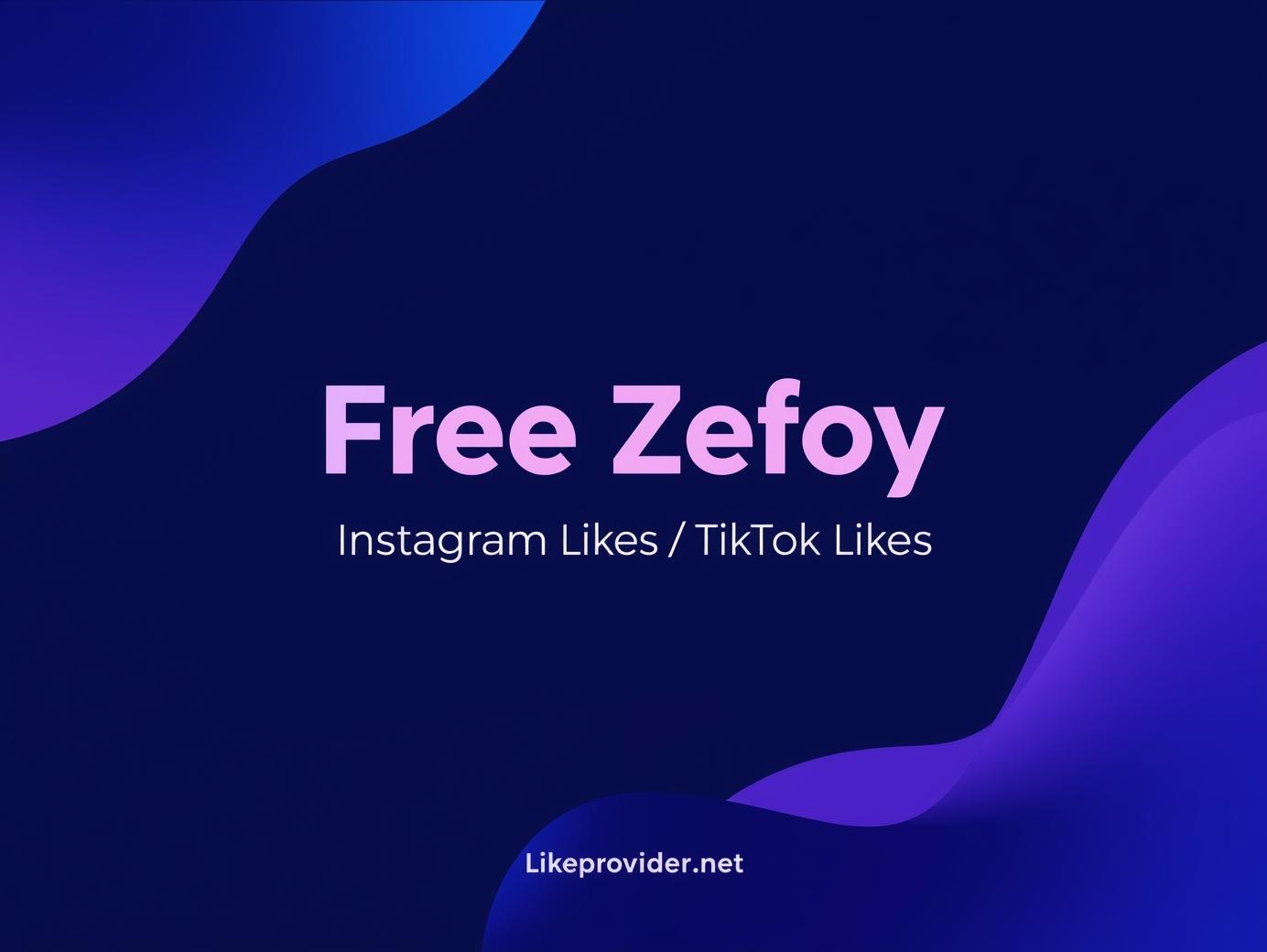 Free Zefoy – Free Instagram Likes & Free TikTok Likes | likeprovider.net