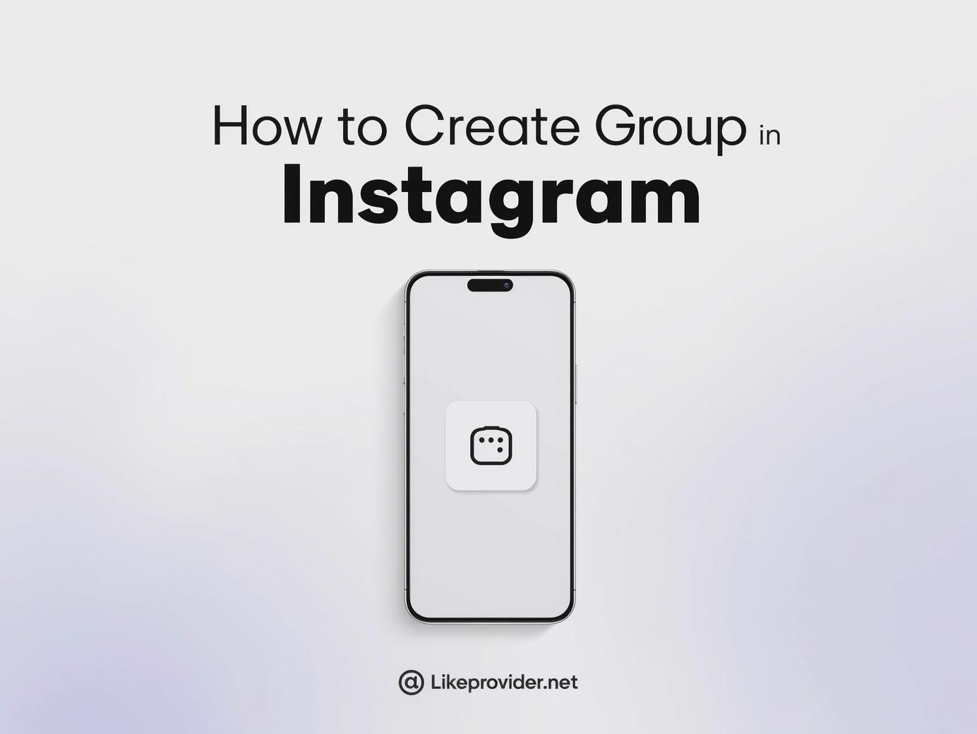 How to create a group in Instagram main banner illustration