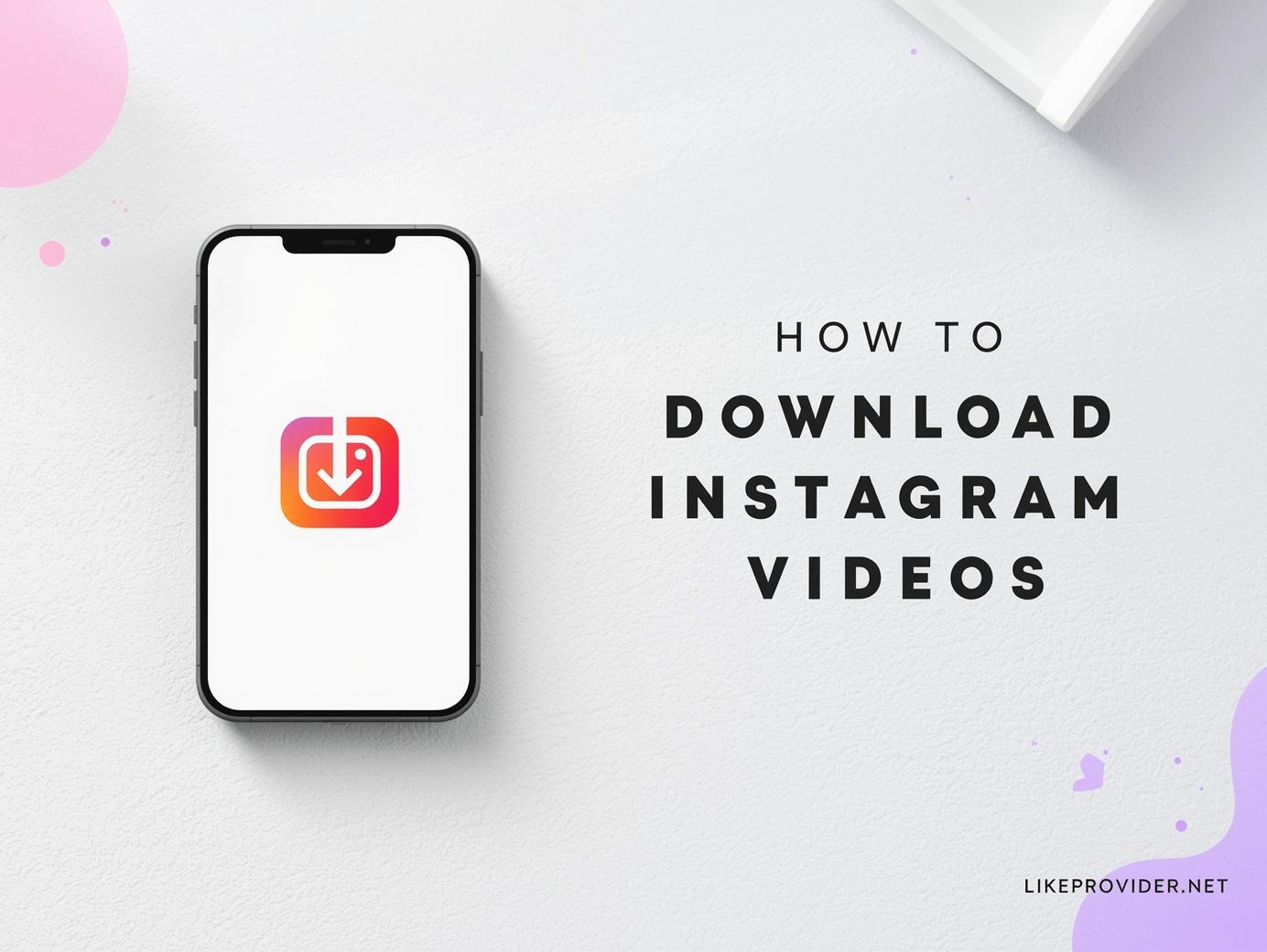 How to download Instagram videos main banner illustration