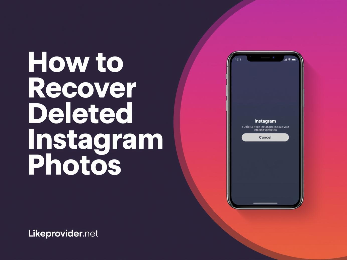 how to recover deleted instagram photos banner showing a phone with the Instagram Recently Deleted screen