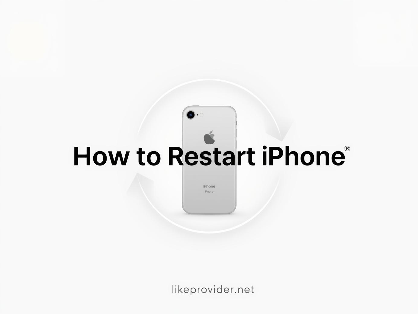 How to restart iPhone illustrated banner showing iPhone reboot animation – likeprovider.net